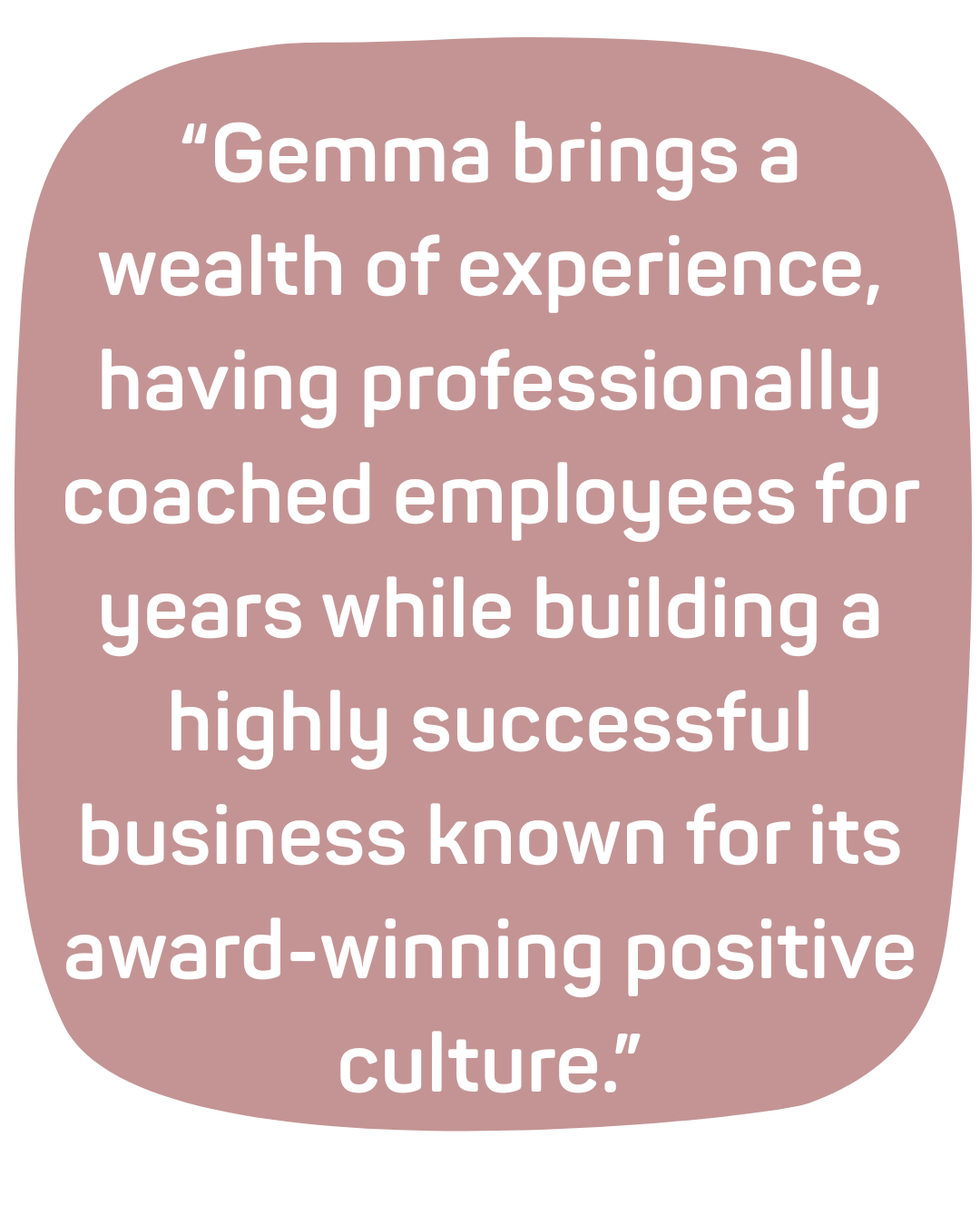 Quote from Maylis, a Purpose Panda coaching client who explains how Gemma's credentials as a coach and leader brought value to the coaching experience